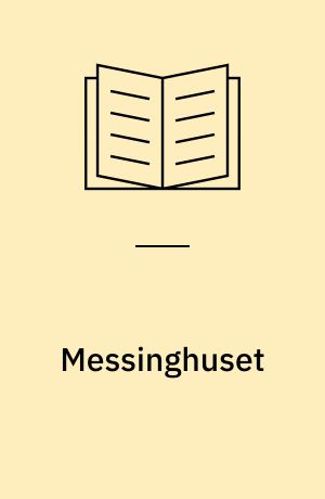 Messinghuset