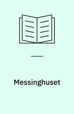 Messinghuset