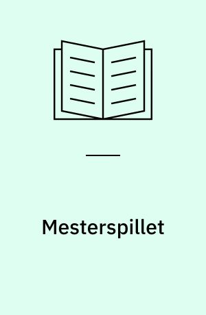 Mesterspillet : veje til højere bevidsthed hinsides stofoplevelsen