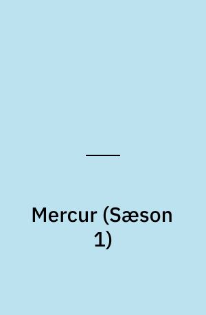 Mercur (Sæson 1)