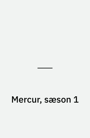 Mercur, sæson 1