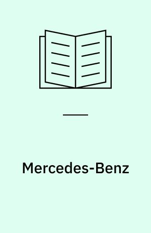 Mercedes-Benz : Personenwagen seit 1886