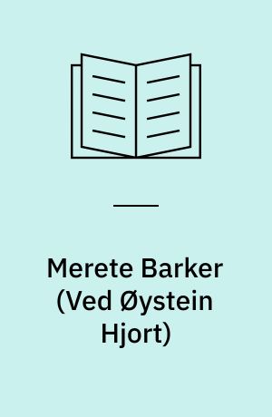 Merete Barker : et udvalg af billeder