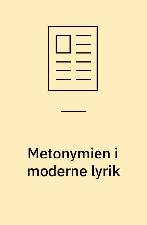 Metonymien i moderne lyrik