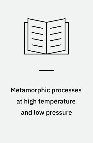 Metamorphic processes at high temperature and low pressure : the petrologists of the metasomatized and assimilated rocks of carneal, co. antrin