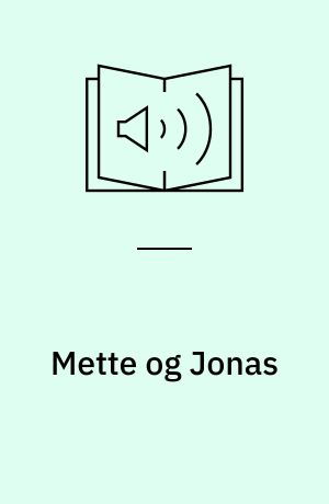 Mette og Jonas