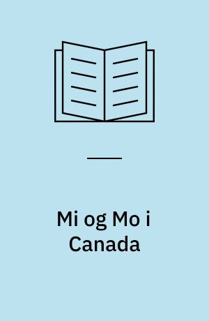 Mi og Mo i Canada