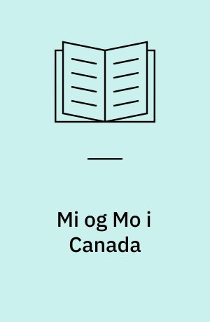 Mi og Mo i Canada