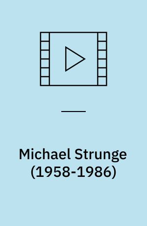 Michael Strunge (1958-1986)