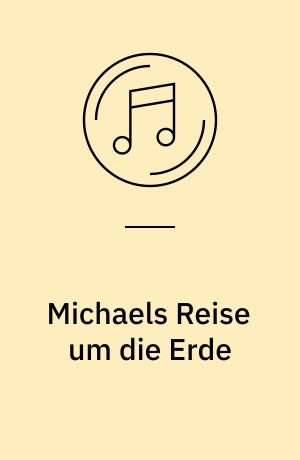 Michaels Reise um die Erde