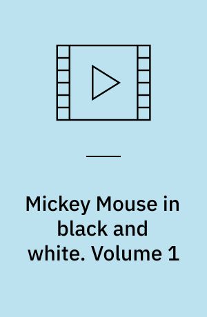 Mickey Mouse in black and white. Volume 1