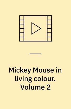 Mickey Mouse in living colour. Volume 2