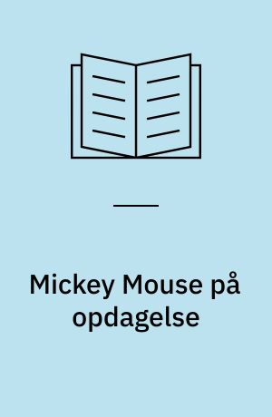 Mickey Mouse på opdagelse