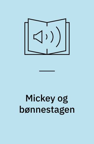 Mickey og bønnestagen