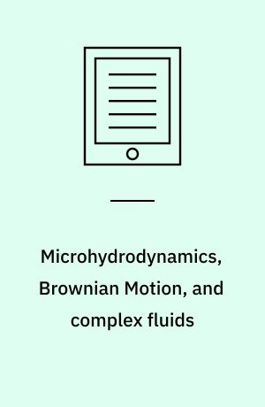 Microhydrodynamics, Brownian Motion, and complex fluids