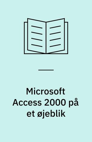 Microsoft Access 2000 på et øjeblik