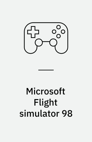 Microsoft Flight simulator 98 : as real as it gets