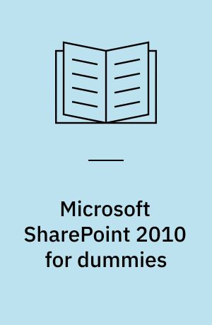 Microsoft SharePoint 2010 for dummies