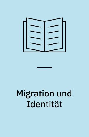 Migration und Identität : Wanderbewegungen und Kulturkontakte in der Musikgeschichte