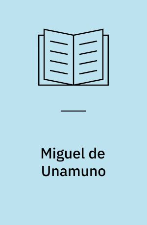 Miguel de Unamuno : The rhetoric of existence