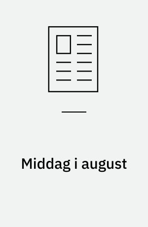 Middag i august