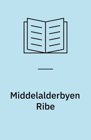 Middelalderbyen Ribe