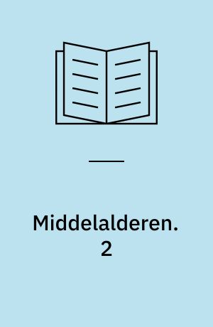 Middelalderen. 2 : Kasper og fogeden. - 1974. - 106 s. : ill.