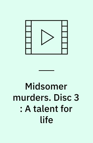 Midsomer murders. Disc 3 : A talent for life (Stor skrift)