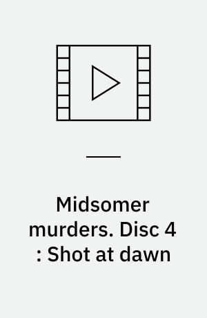 Midsomer murders. Disc 4 : Shot at dawn (Stor skrift)