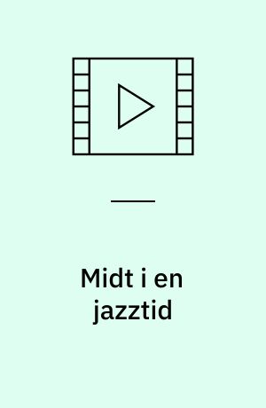 Midt i en jazztid