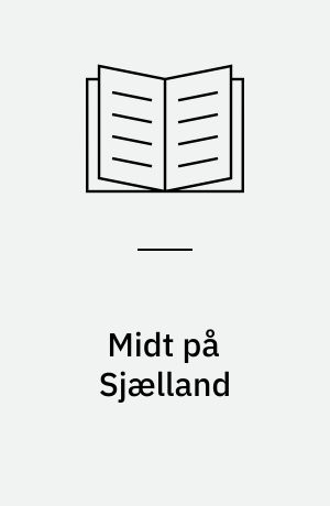 Midt på Sjælland