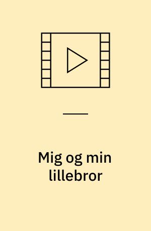 Mig og min lillebror