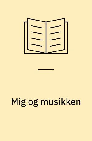 Mig og musikken