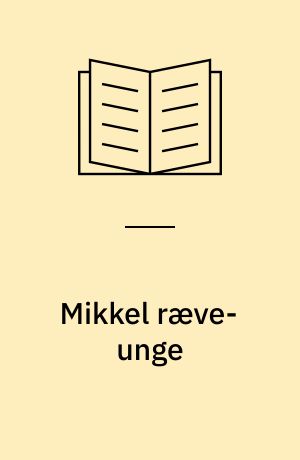 Mikkel ræve-unge