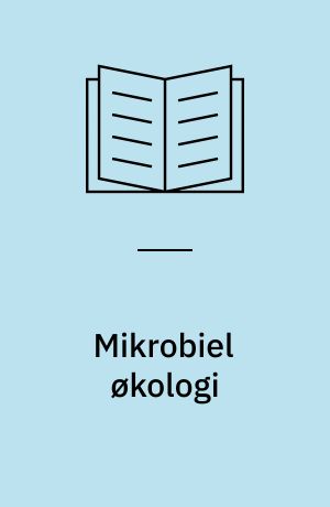 Mikrobiel økologi : arbejdsmetoder