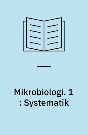 Mikrobiologi. 1 : Systematik