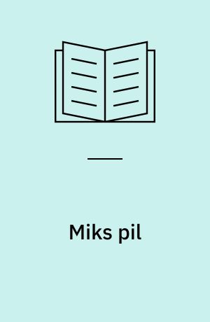 Miks pil