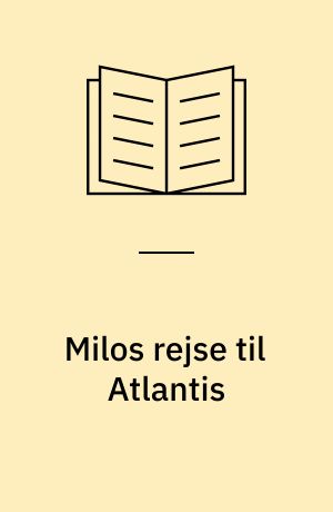 Milos rejse til Atlantis