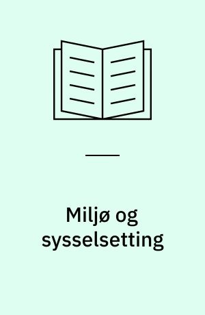 Miljø og sysselsetting