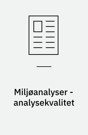 Miljøanalyser - analysekvalitet : Alfred Jørgensen Laboratorium A/S