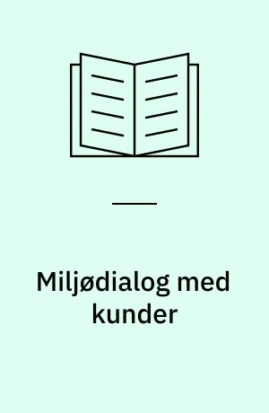 Miljødialog med kunder