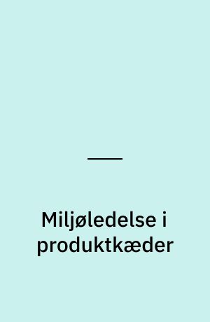 Miljøledelse i produktkæder