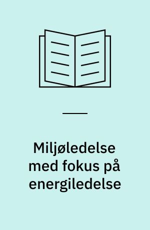 Miljøledelse med fokus på energiledelse