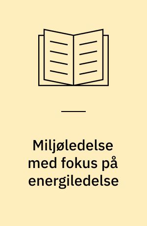 Miljøledelse med fokus på energiledelse