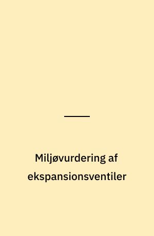 Miljøvurdering af ekspansionsventiler
