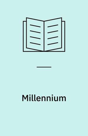 Millennium : a project by: Martin Bigum