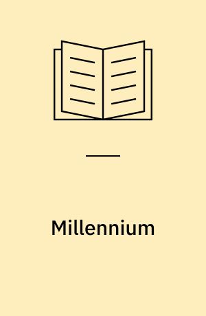 Millennium : a project by: Martin Bigum