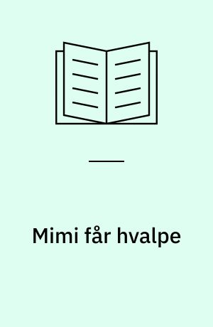 Mimi får hvalpe