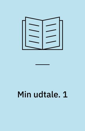 Min udtale. 1 : Enkeltlyd, tryk, stød m.m. / Helge Søgaard. - 98 s.