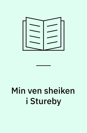 Min ven sheiken i Stureby